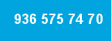936 575 74 70